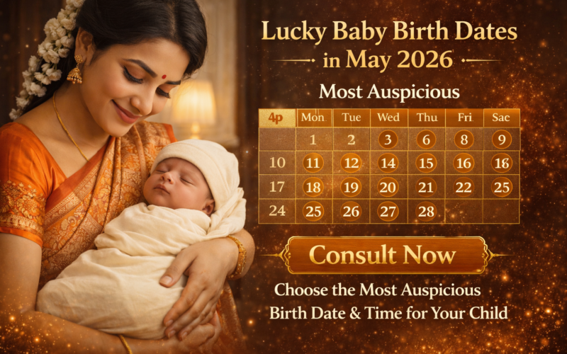 lucky baby birth dates in may 2026 most auspicious